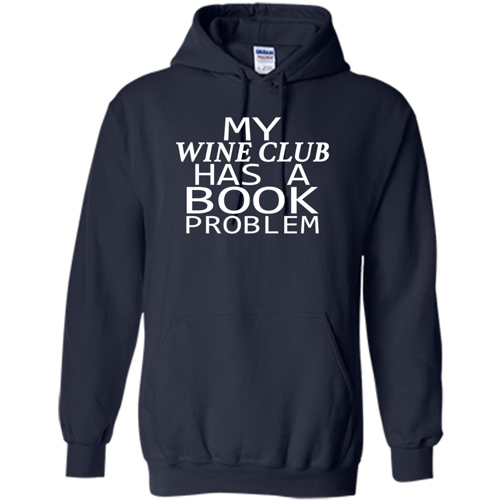 My Wine Club Has A Book Problem T-shirt Navy