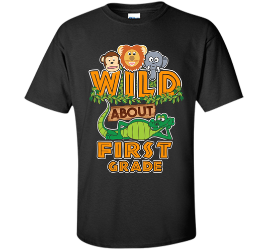 Wild About First Grade T-Shirt t-shirt Black