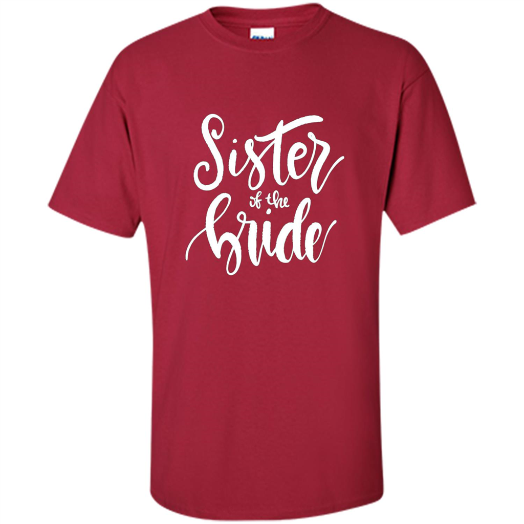 Sister Of The Bride T-shirt Cardinal