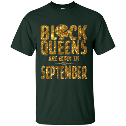 Black Queens Are Born In September T-shirt Forest Green