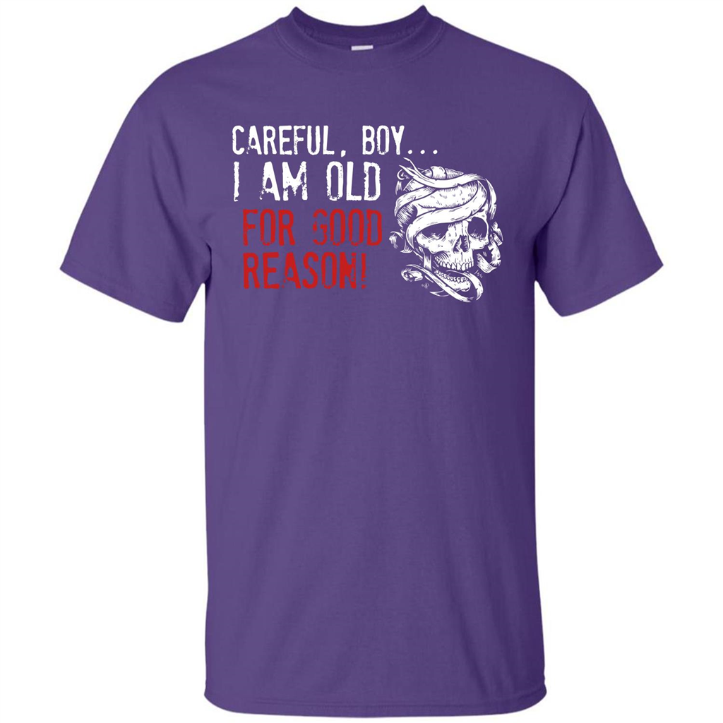 Military T-shirt Careful Boy I Am Old For Good Reason Purple