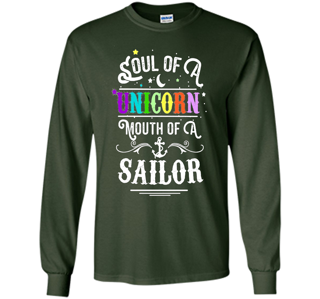 Soul Of A Unicorn Mouth Of A Sailor T-shirt Forest Green