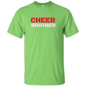 Cheer Brother T-Shirt for Brothers of Cheerleaders