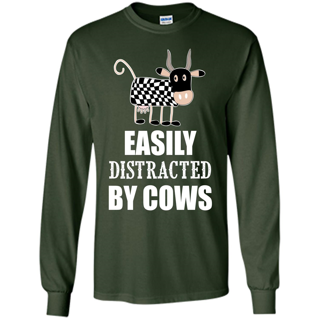 Cow T-shirt Easily Distracted By Cows T-shirt Forest Green