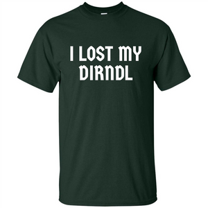 I Lost My Dirndl Oktoberfest Beer Party T-Shirt