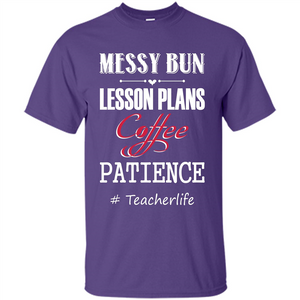 Messy Bun Lesson Plans Coffee Patience # Teacherlife