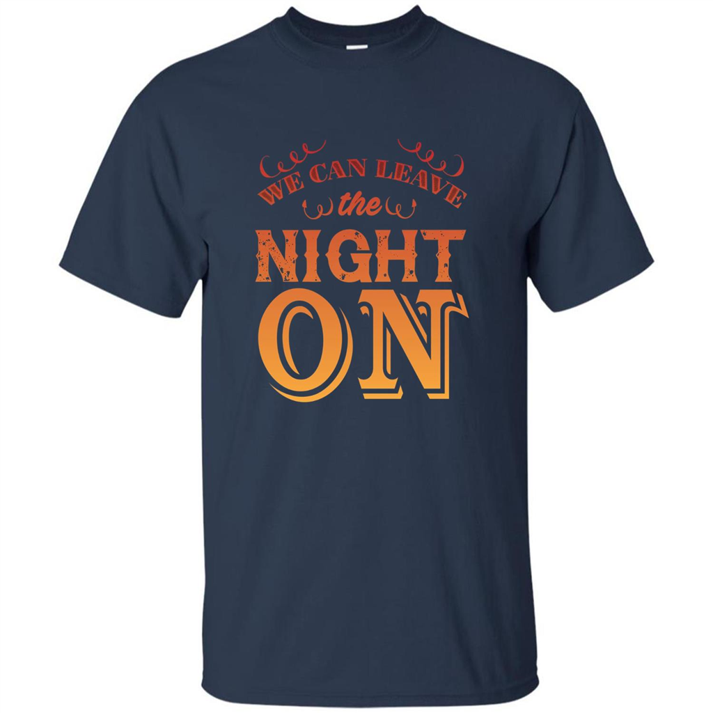 We Can Leave The Night On T-shirt Navy