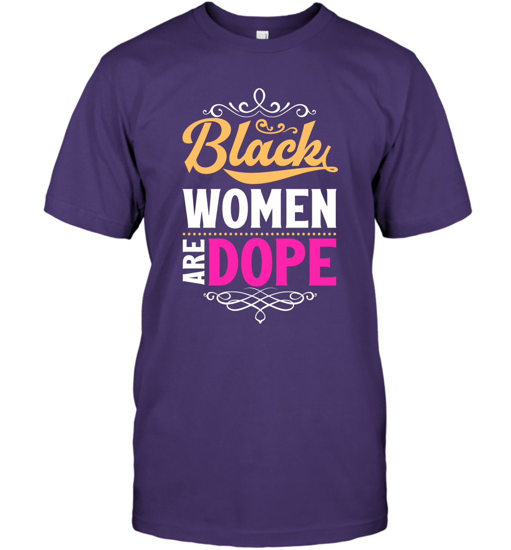 Black Women Are Dope Shirt T-Shirt T-Shirt Purple