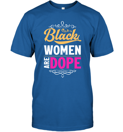 Black Women Are Dope Shirt T-Shirt T-Shirt Royal