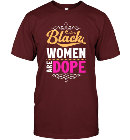 Black Women Are Dope Shirt T-Shirt T-Shirt Cardinal