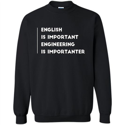 English Is Important Engineering Is Importanter T-shirt Black