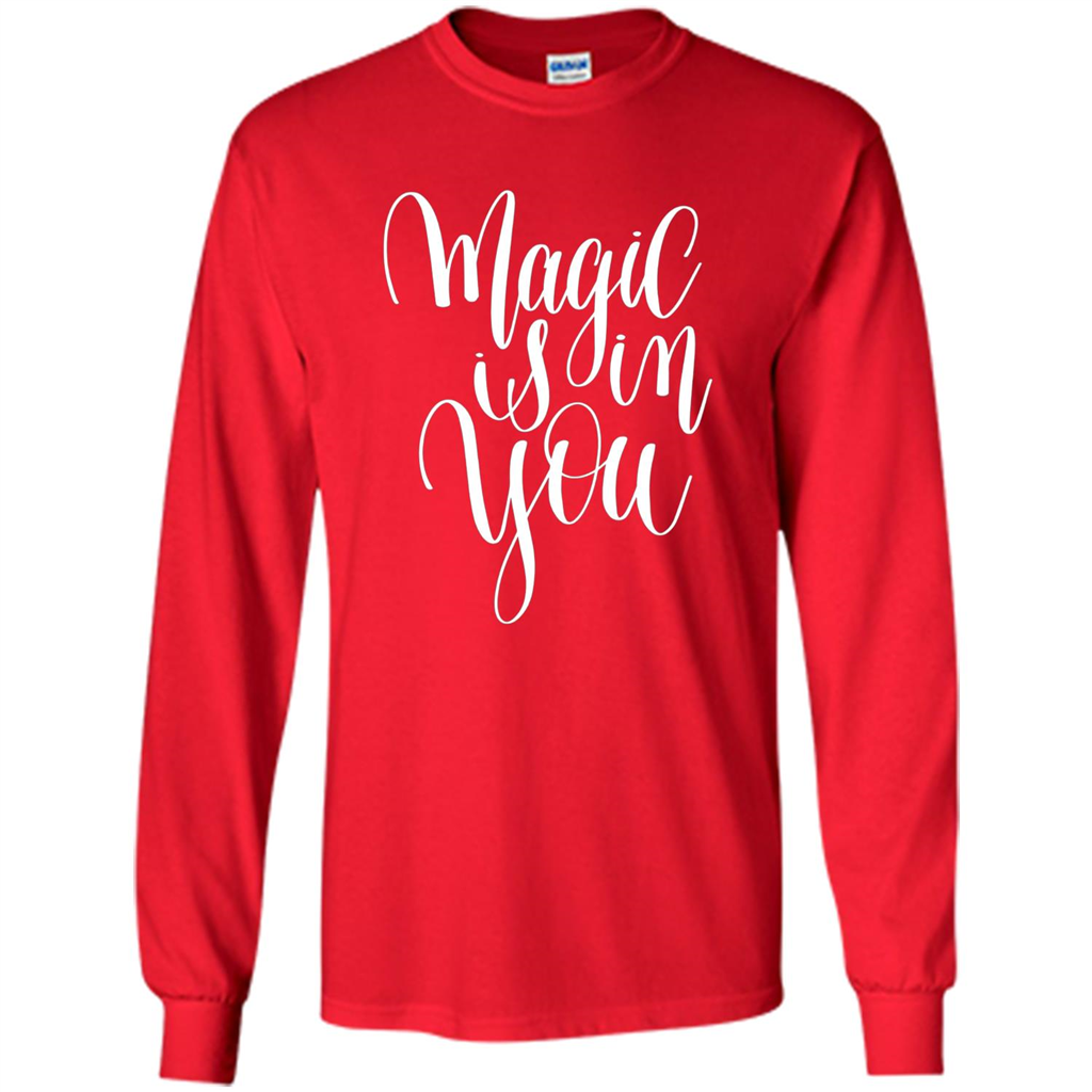 Magic Is In You T-shirt Red