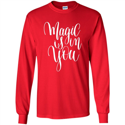 Magic Is In You T-shirt Red