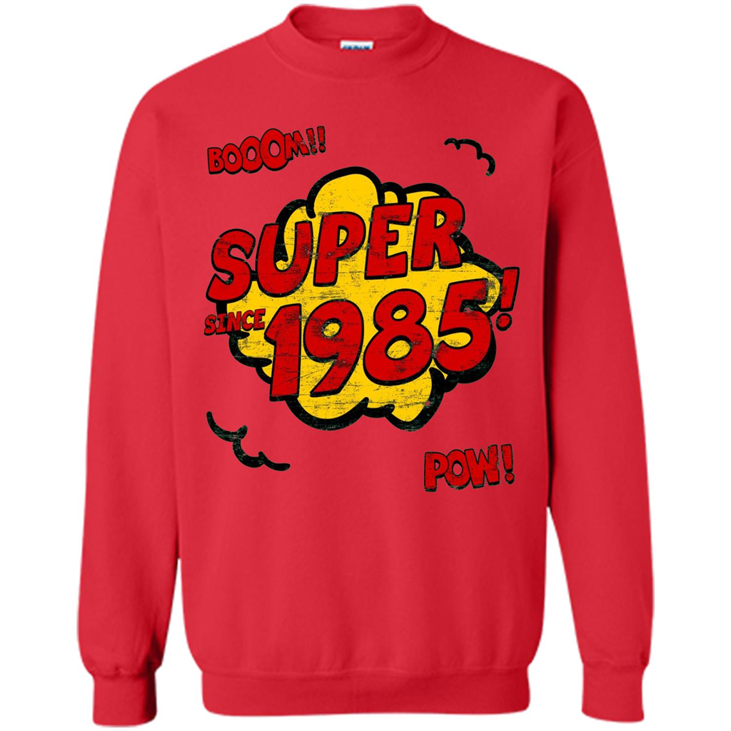 Birthday Gift T-shirt Super Since 1985 Red