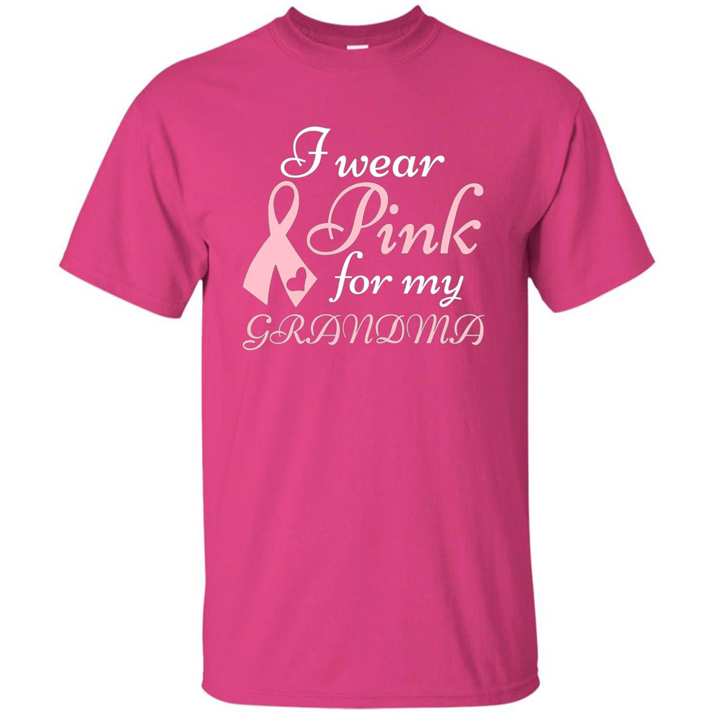 Breast Cancer T-Shirt I Wear Pink For My Grandma Heliconia