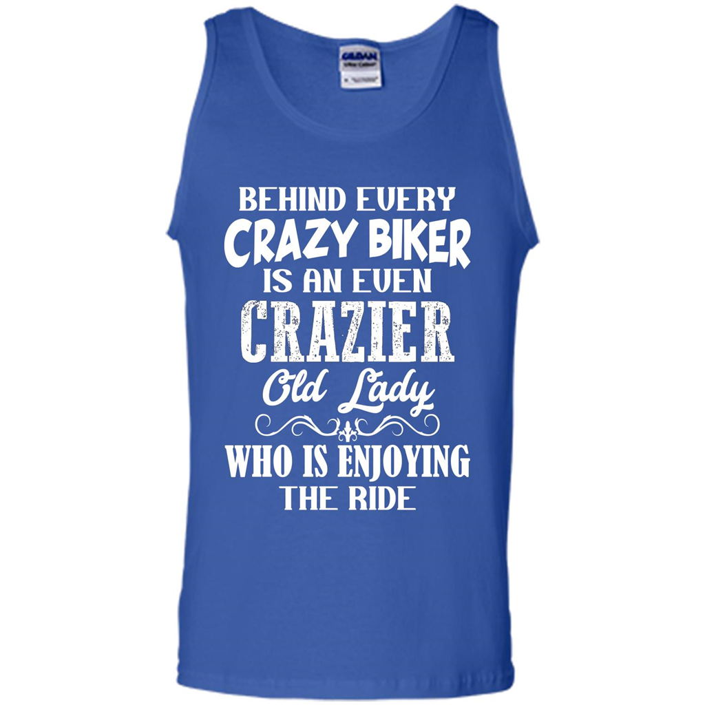 Mothers Day T-shirt Behind Every Crazy Biker Is An Even Crazier Old Lady Royal