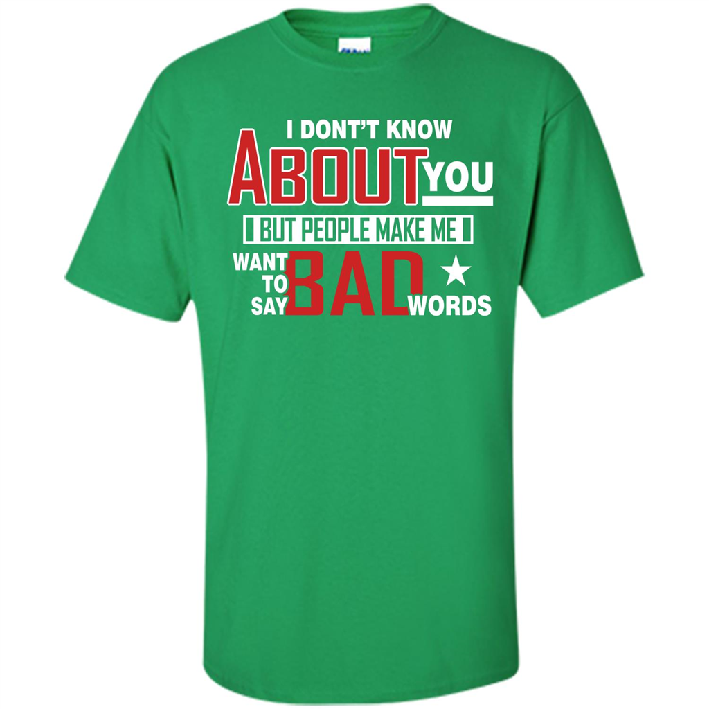 Lifestyle T-shirt Want To Say Bad Words Irish Green