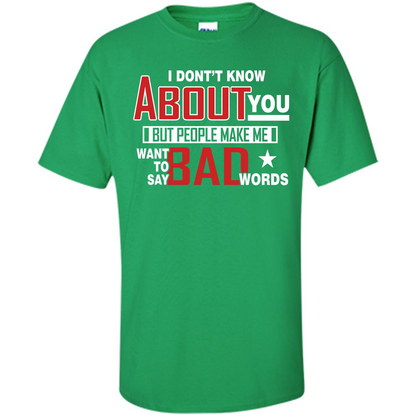 Lifestyle T-shirt Want To Say Bad Words Irish Green