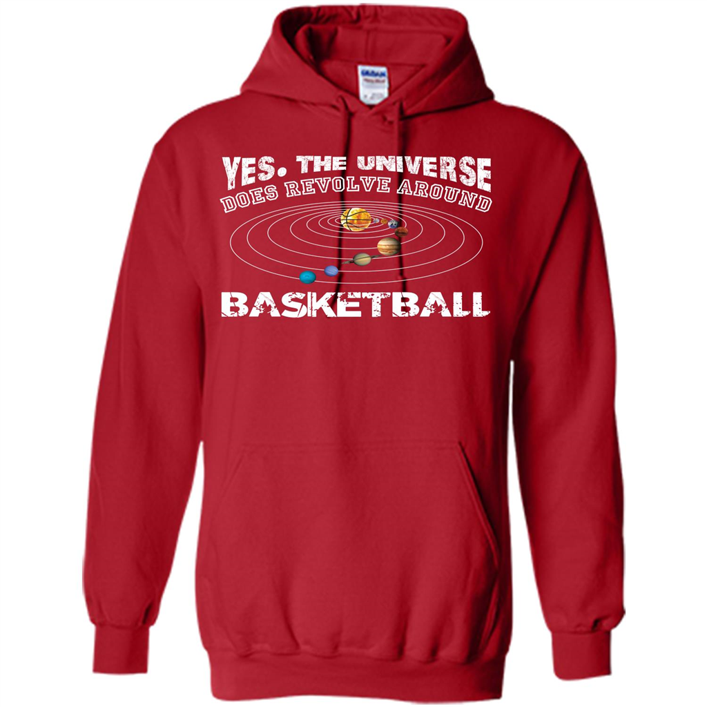 Basketball T-shirt Yes The Universe Does Revolve Around Basketball Red