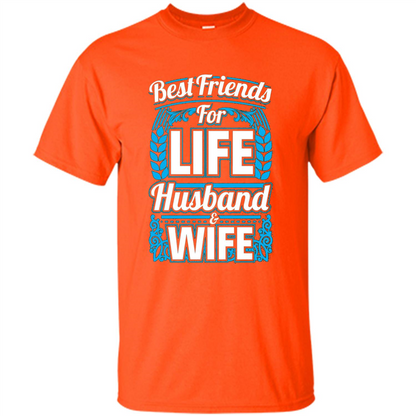 Husband And Wife T-shirts - Best Friends For Life