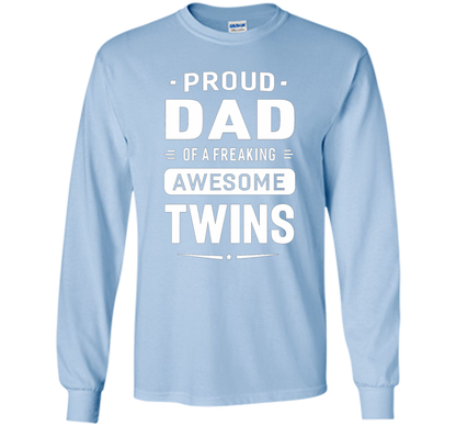Proud Dad Of A Freaking Awesome Twins T-shirt cool shirt Light Blue