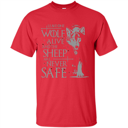 Leave One Wolf Alive And The Sheep Are Never Safe Shirt Red