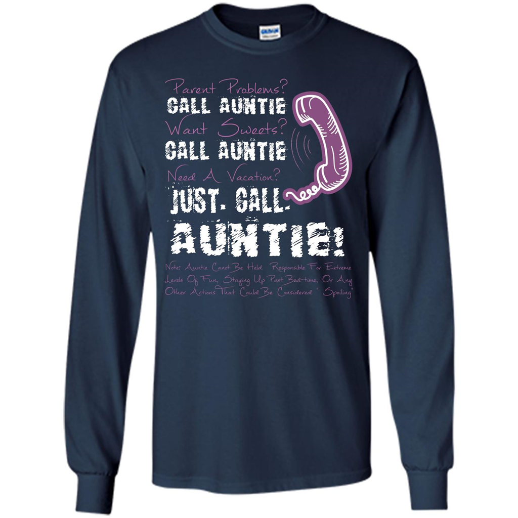 Aunt T-shirt Parent Problems Call Auntie T-shirt