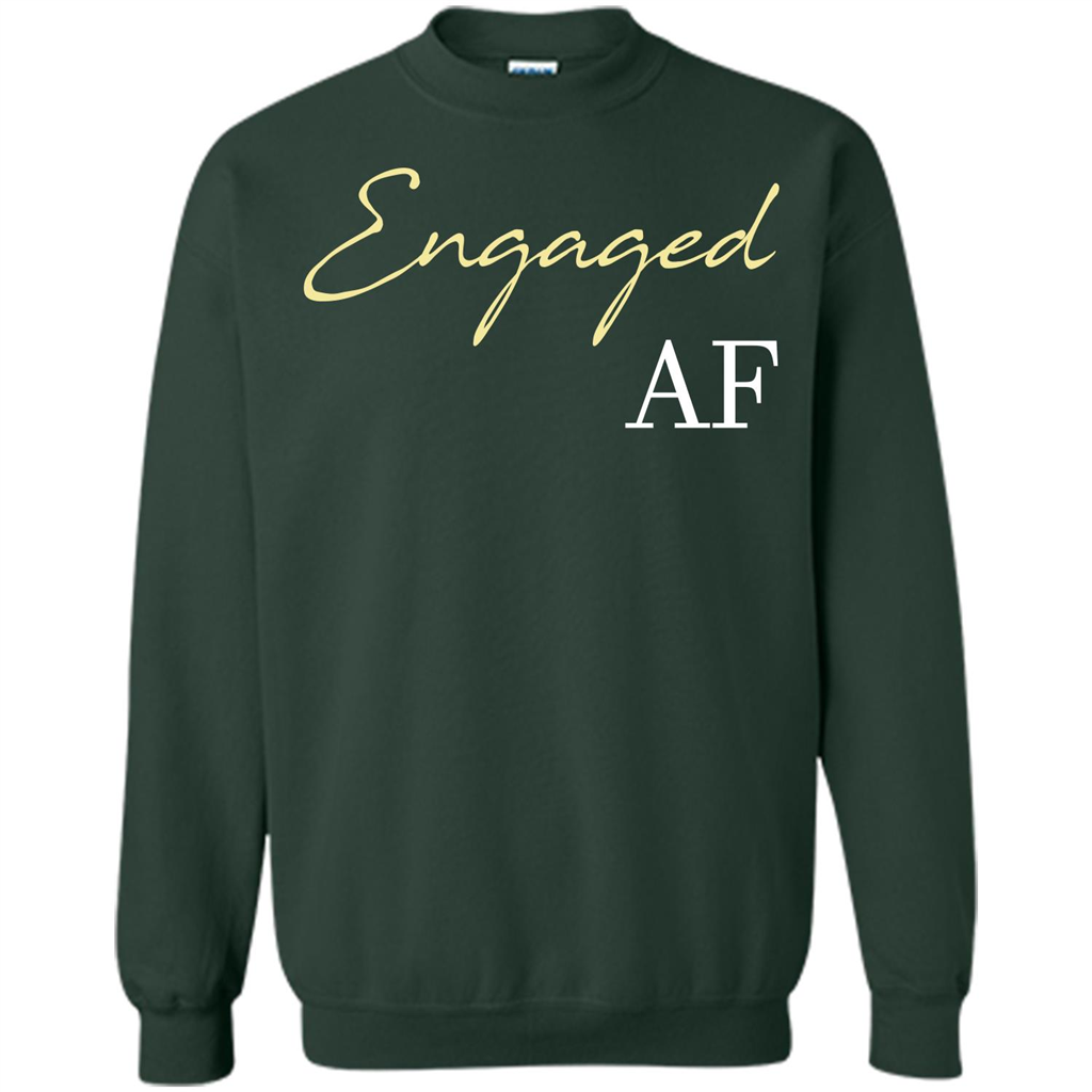 Engaged AF T-shirt Forest Green