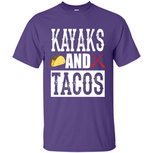 Funny Taco T-shirt Kayaks and Tacos