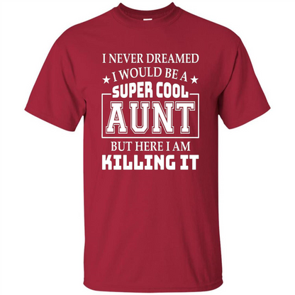 Super Cool Aunt T-shirt Cardinal