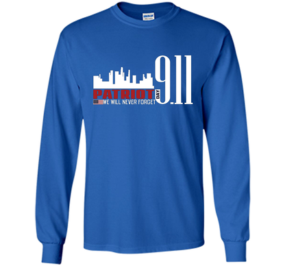 Patriot Day 911 Memorial We Will Never Forget TShirt t-shirt Royal
