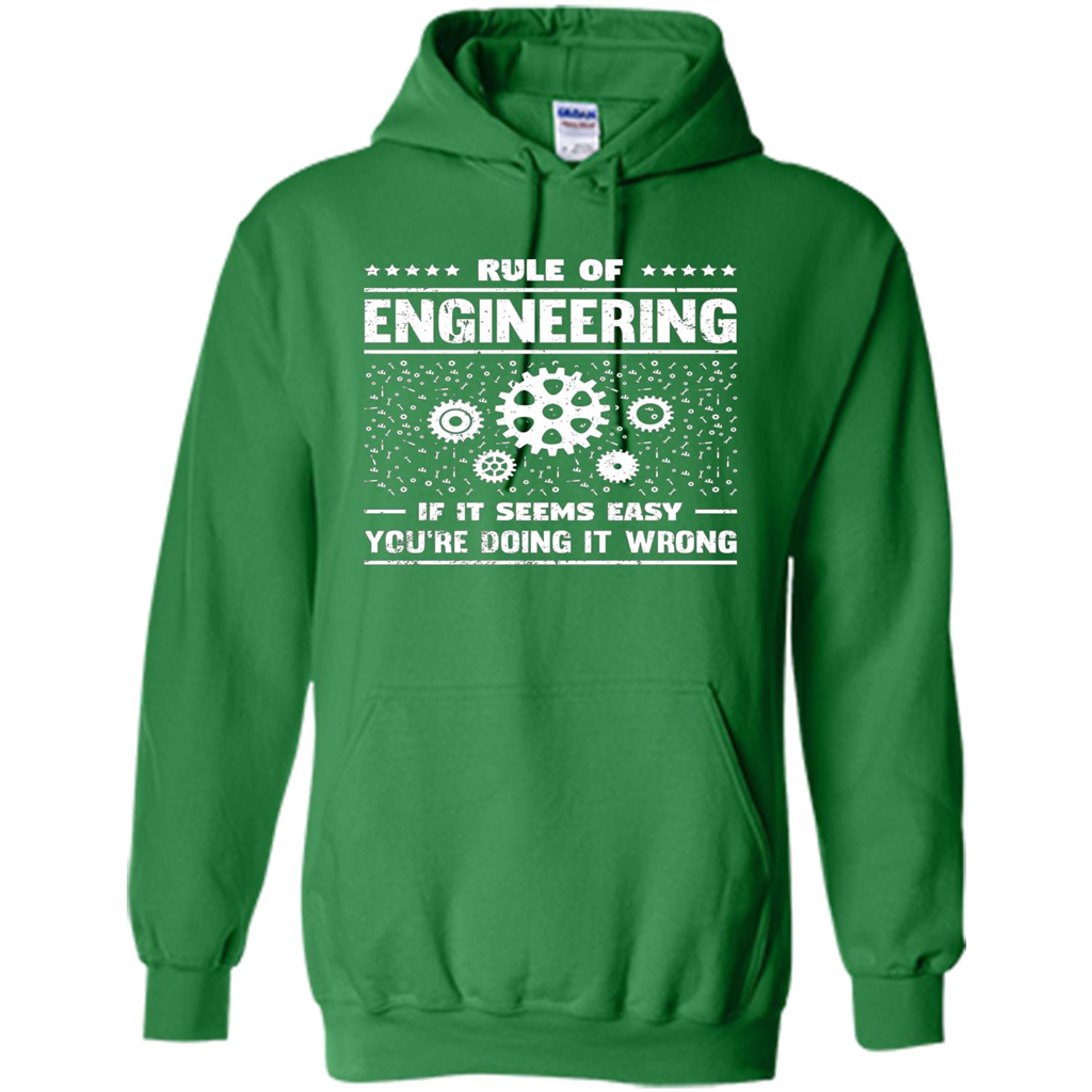 Funny Engineer T-Shirt Rule Of Engineering T-shirt Irish Green