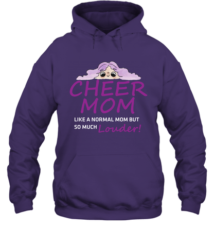 Cheer Mom Like A Normal Mom But So Much Louder Shirt Hoodie Hoodie Purple