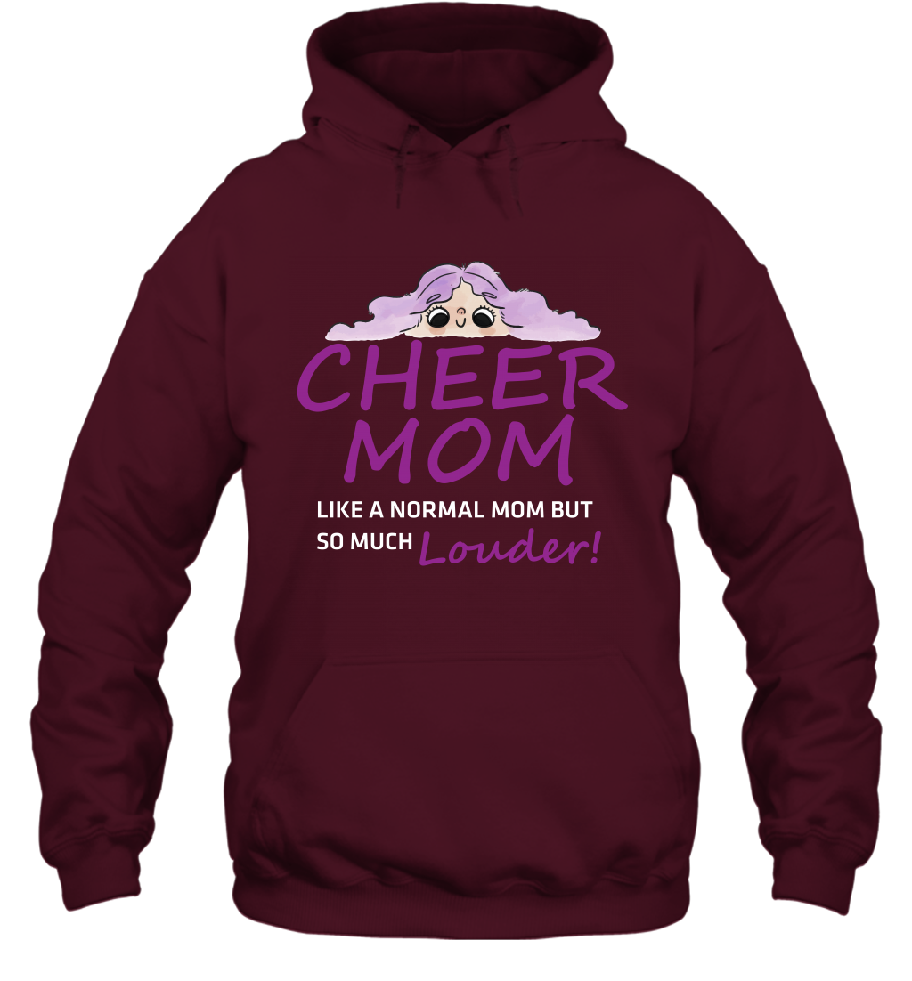 Cheer Mom Like A Normal Mom But So Much Louder Shirt Hoodie Hoodie Maroon