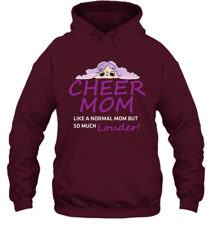 Cheer Mom Like A Normal Mom But So Much Louder Shirt Hoodie Hoodie Maroon