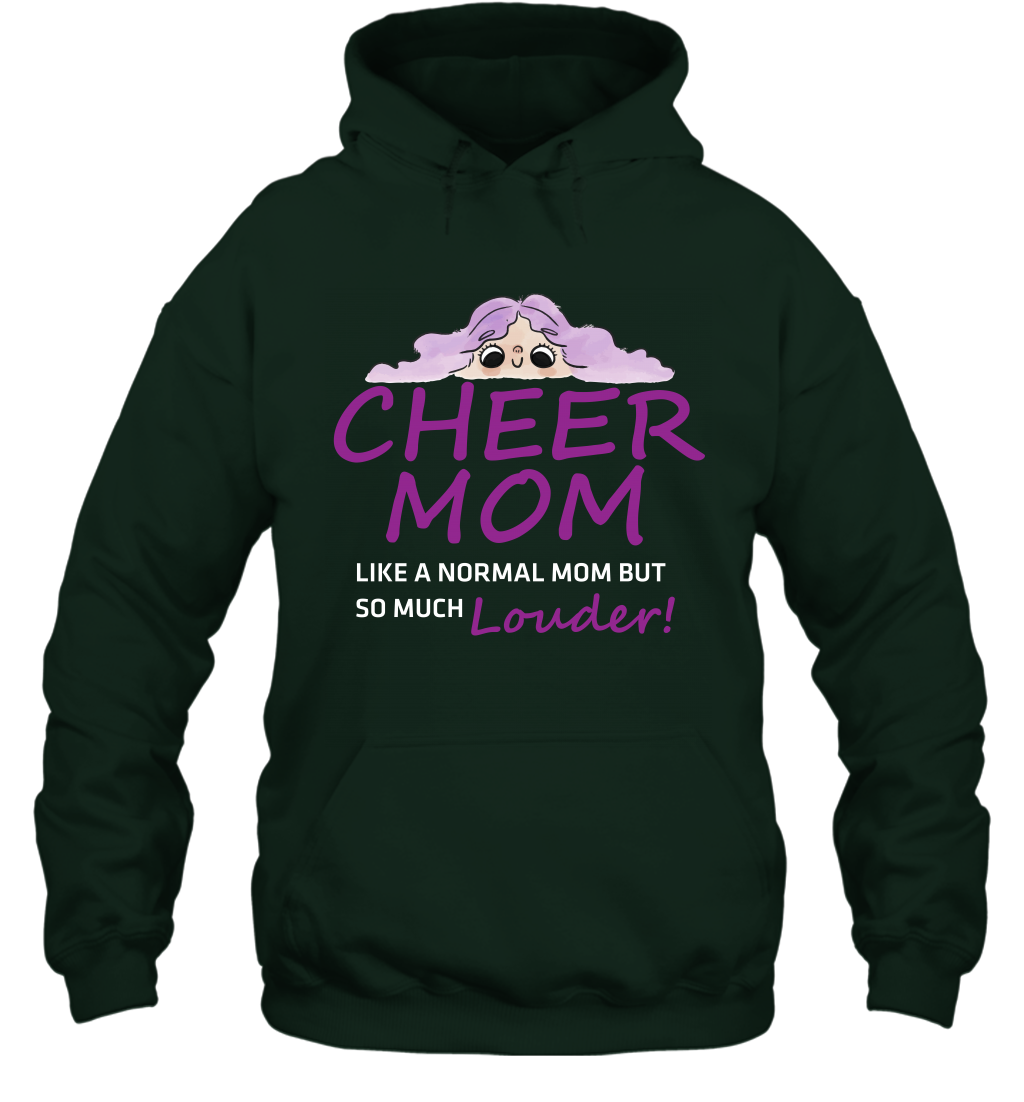 Cheer Mom Like A Normal Mom But So Much Louder Shirt Hoodie Hoodie Forest