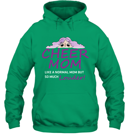 Cheer Mom Like A Normal Mom But So Much Louder Shirt Hoodie Hoodie Irish