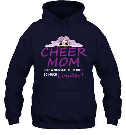 Cheer Mom Like A Normal Mom But So Much Louder Shirt Hoodie Hoodie Navy