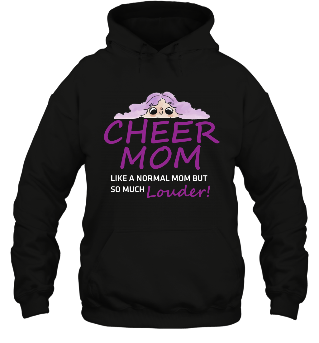 Cheer Mom Like A Normal Mom But So Much Louder Shirt Hoodie Hoodie Black