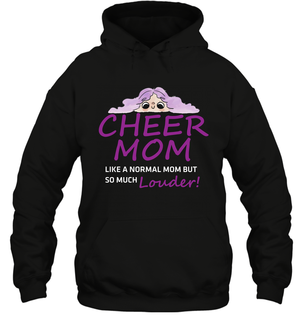 Cheer Mom Like A Normal Mom But So Much Louder Shirt Hoodie