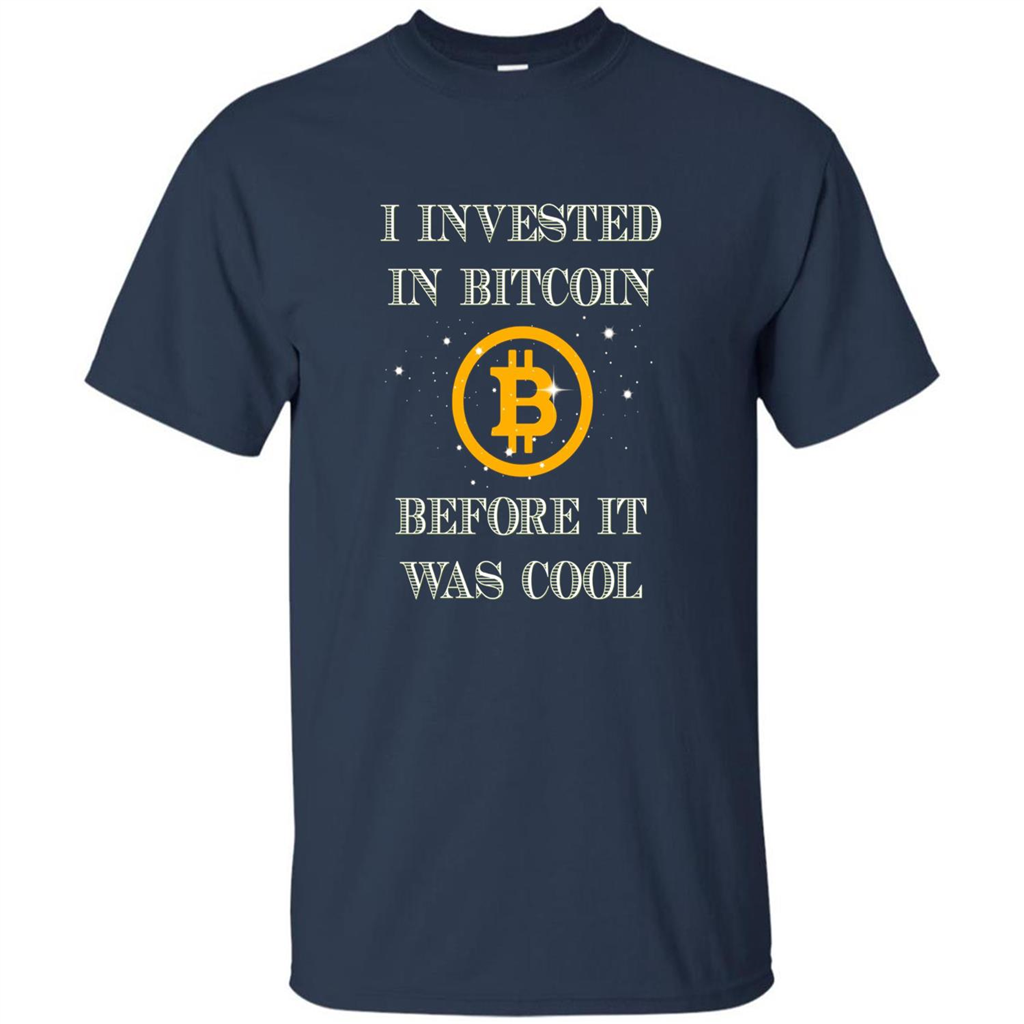 I Invested In Bitcoin Before It Was Cool T-shirt Navy