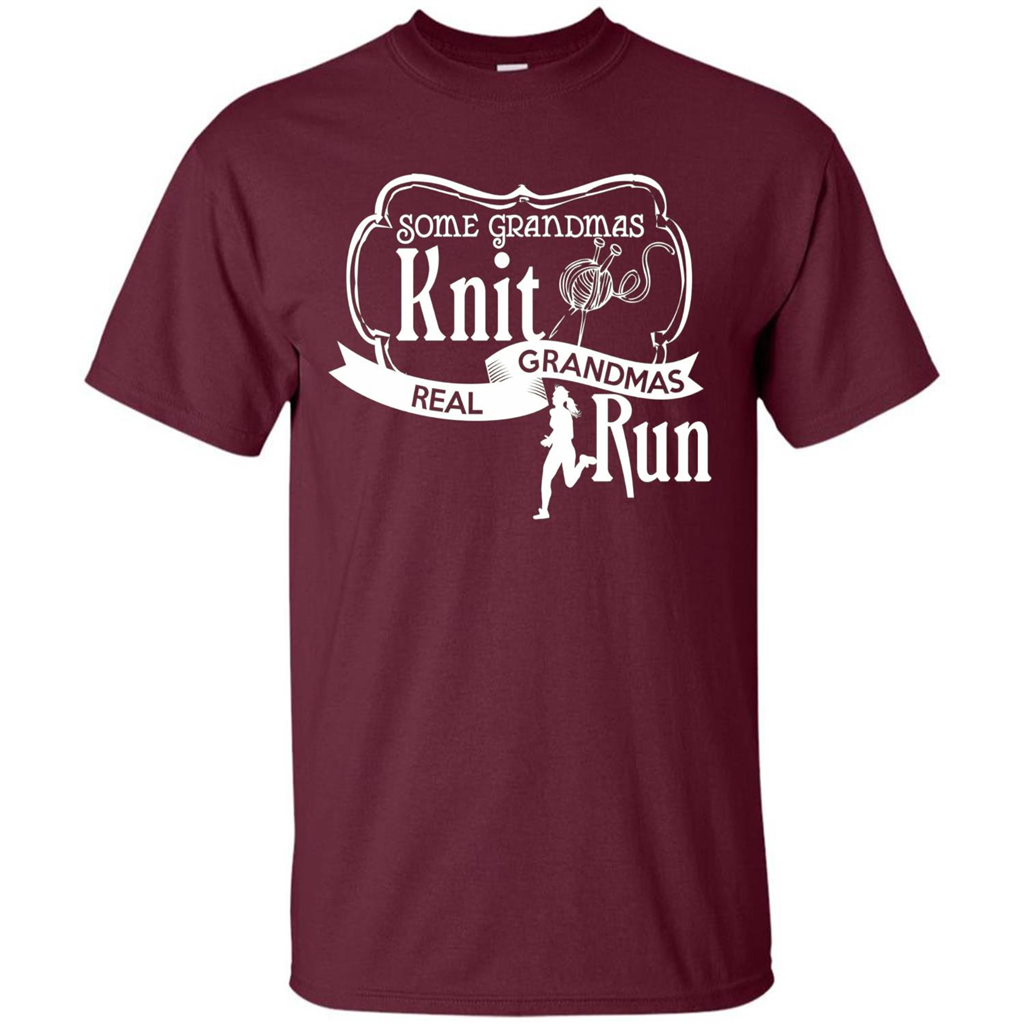 Some Grandmas Knit Real Grandmas Run T-shirt