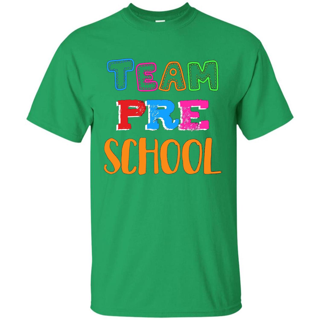 Team Preschool T-shirt Funny For Teachers T-shirt Irish Green