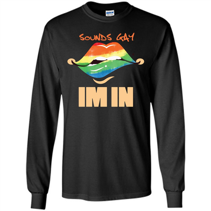 LGBTQ T-shirt Sound Gay Im In Black