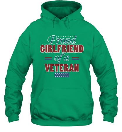 Proud Girlfriend Of A Veteran Shirt Hoodie Hoodie Irish