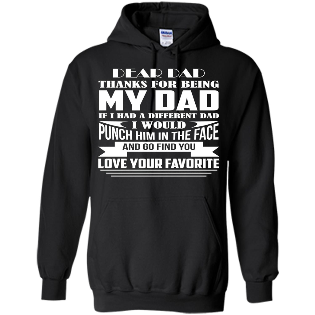 Fathers Day T-shirt Thanks For Being My Dad Black