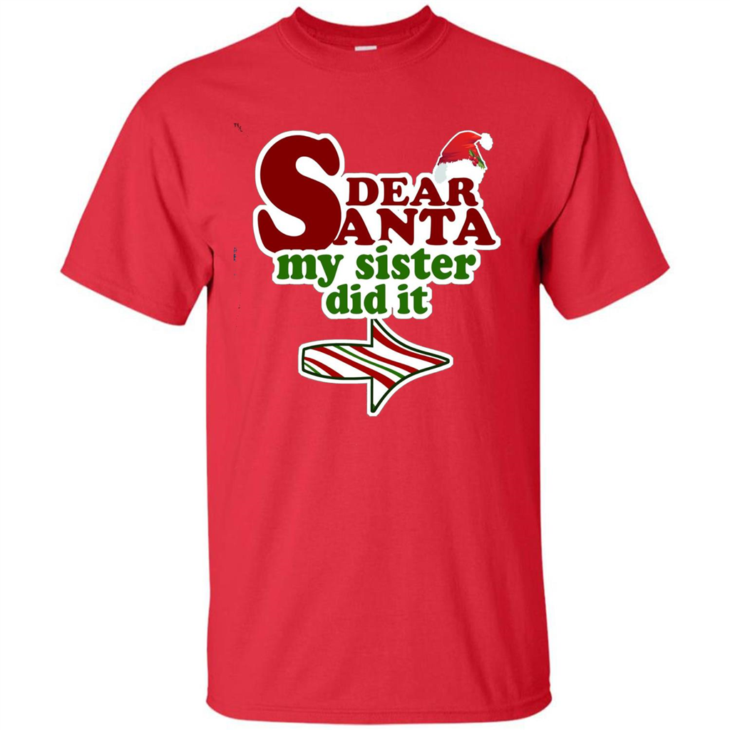 Dear Santa My Sister Did It T-shirt Red