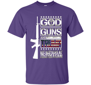 GOD Guns &amp; Trump 2nd Amendment T-Shirt shirt