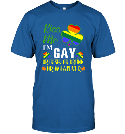 Kiss Me I'm Gay Or Irish Or Drunk Or Whatever Lgbt Shirt T-Shirt Royal
