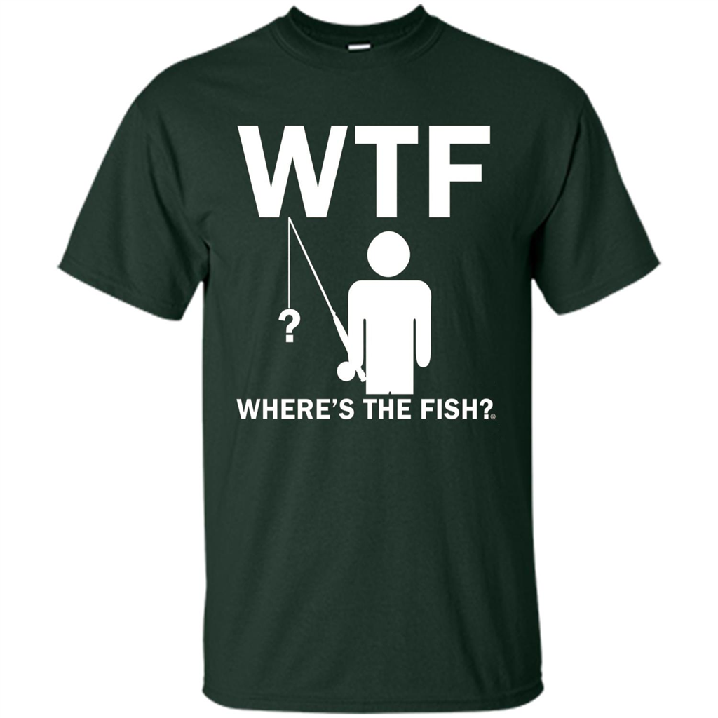 Fishing T-shirt Where's The Fish Forest Green
